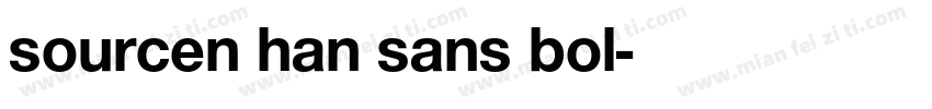 sourcen han sans bol字体转换